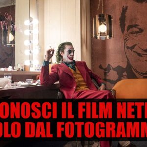 Netflix Quiz Vero o Falso: riconosci il film dal fotogramma?