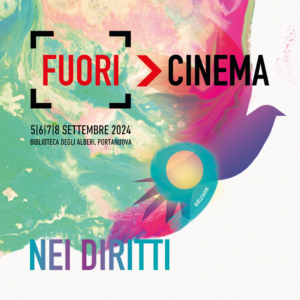 Fuoricinema 2024: svelato il programma del festival che unisce cinema, cultura e impegno sociale