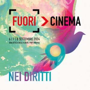 FUORICINEMA – Nei Diritti: al via dal 6 settembre la nona edizione, ecco ospiti e appuntamenti