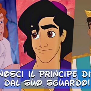 Disney Quiz: riconosci il principe dal suo sguardo!