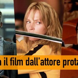 Film Quiz: indovina il film dall’attore protagonista!