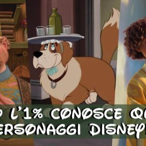 Disney Quiz: solo l’1% conosce il nome di questi personaggi!