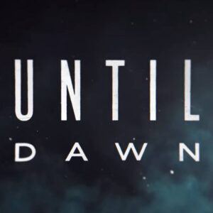 Until Dawn: sono stati rivelati diversi poster per l’attesissimo adattamento del videogioco horror